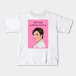 YOU'RE DOING AMAZING, SWEETIE! Kids T-Shirt